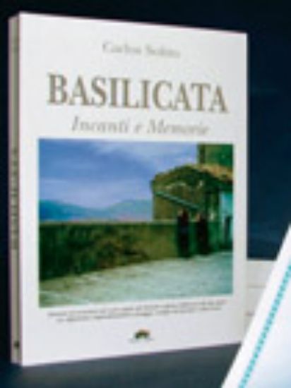 Immagine di Basilicata. Incanti e Memorie